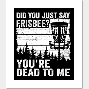 Did You Just Say Frisbee Vintage Funny Disc Golf Posters and Art